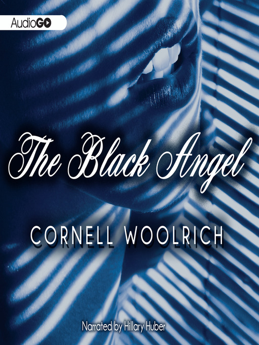 Title details for The Black Angel by Cornell Woolrich - Available